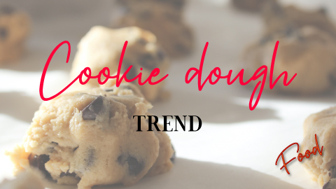 Cookie dough trend